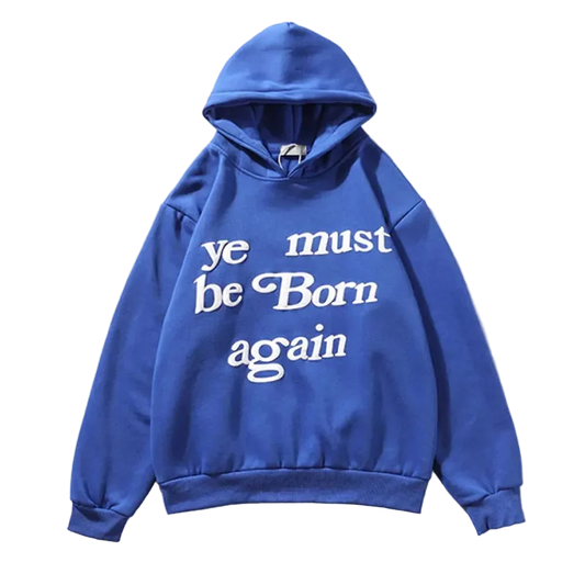 You Must Be Born Again Blue Kanye Hoodie